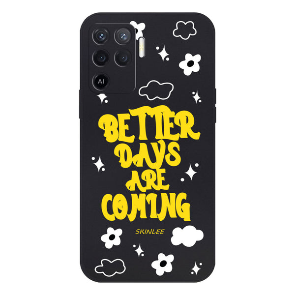 Better Days Design Soft Phone Case - Silica Gel Case - Black - - Oppo A94