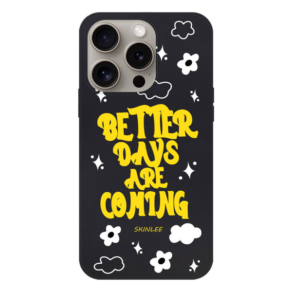 Better Days Design Soft Phone Case - Silica Gel Case - Black - - iPhone 15 Pro Max