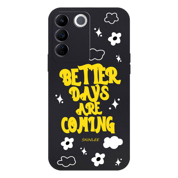 Better Days Design Soft Phone Case - Silica Gel Case - Black - - Vivo S16e