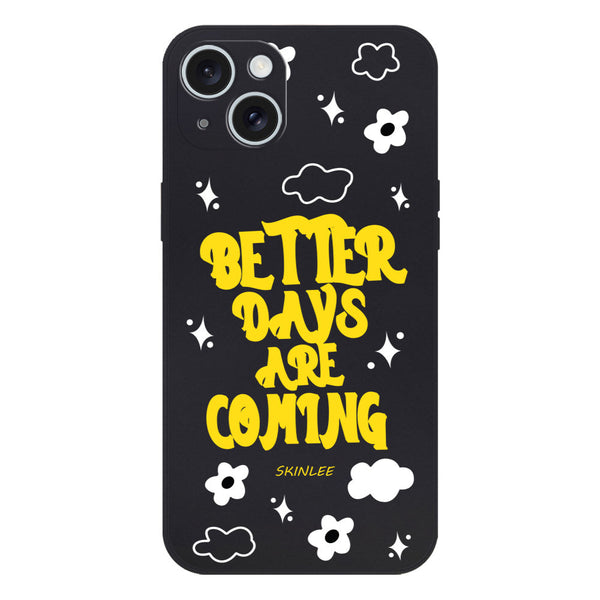 Better Days Design Soft Phone Case - Silica Gel Case - Black - - iPhone 15 Plus