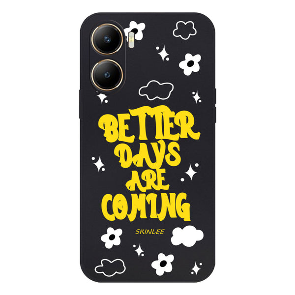 Better Days Design Soft Phone Case - Silica Gel Case - Black - - Vivo Y35m
