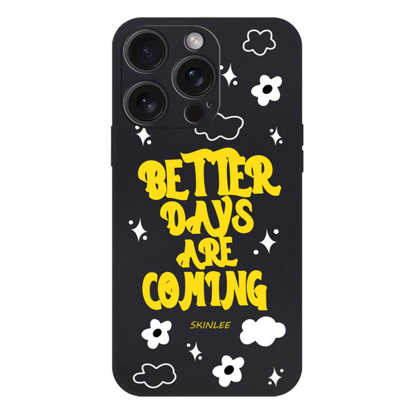 Better Days Design Soft Phone Case - Silica Gel Case - Black - - iPhone 15 Pro