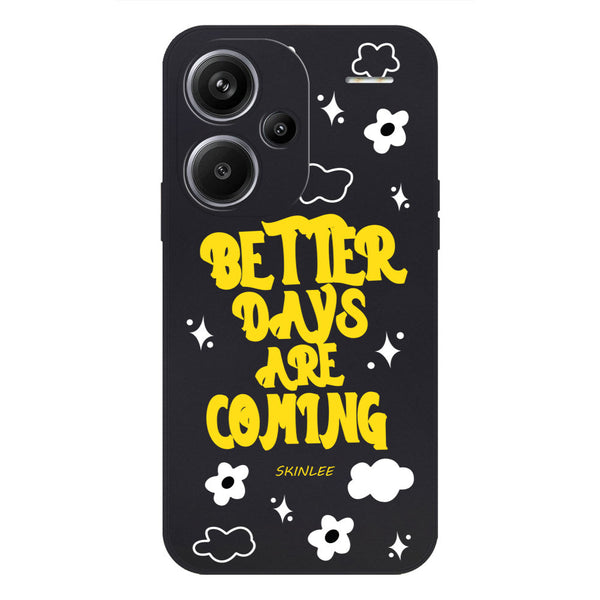 Better Days Design Soft Phone Case - Silica Gel Case - Black - - Xiaomi Redmi Note 13 Pro Plus 5G