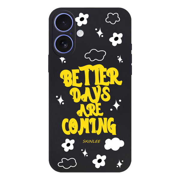 Better Days Design Soft Phone Case - Silica Gel Case - Black - - iPhone 16 Plus