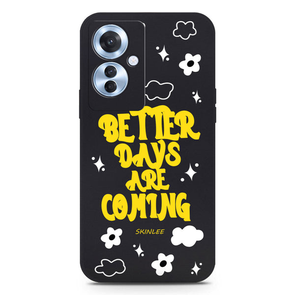 Better Days Design Soft Phone Case - Silica Gel Case - Black - - Oppo Reno 11F 5G