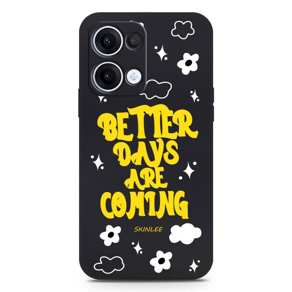 Better Days Design Soft Phone Case - Silica Gel Case - Black - - Oppo Reno 13