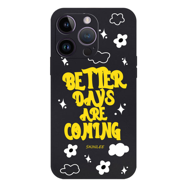 Better Days Design Soft Phone Case - Silica Gel Case - Black - - iPhone 14 Pro