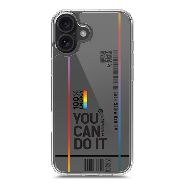 You Can Do It - Soft Phone Case - Crystal Clear Case - iPhone 16 Plus