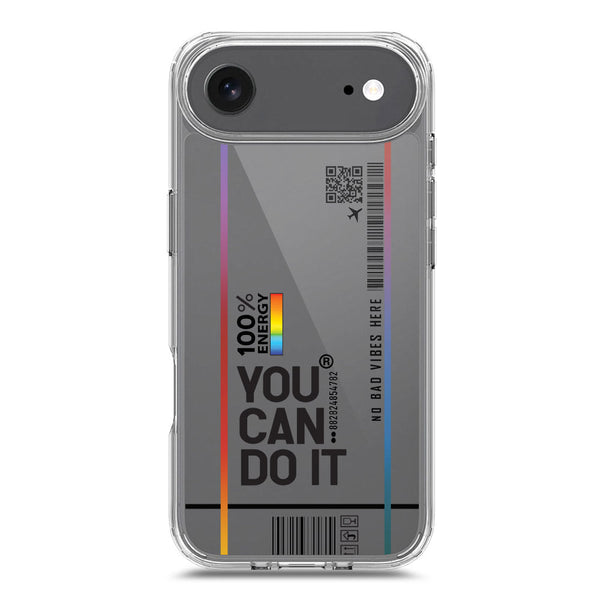 You Can Do It - Soft Phone Case - Crystal Clear Case - iPhone 17 Air