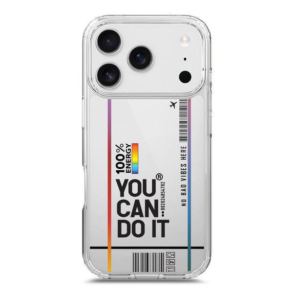 You Can Do It - Soft Phone Case - Crystal Clear Case - iPhone 17 Pro