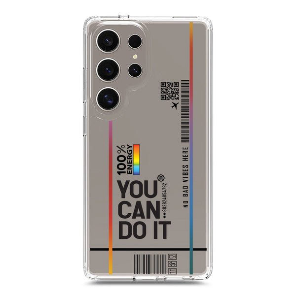 You Can Do It - Soft Phone Case - Crystal Clear Case - Samsung Galaxy S25 Ultra