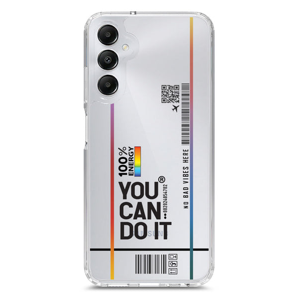 You Can Do It - Soft Phone Case - Crystal Clear Case - Samsung Galaxy A05s
