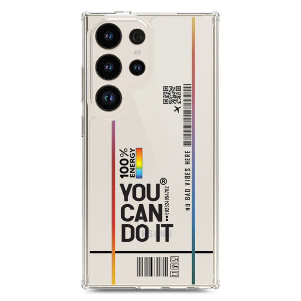 You Can Do It - Soft Phone Case - Crystal Clear Case - Samsung Galaxy S24 Ultra