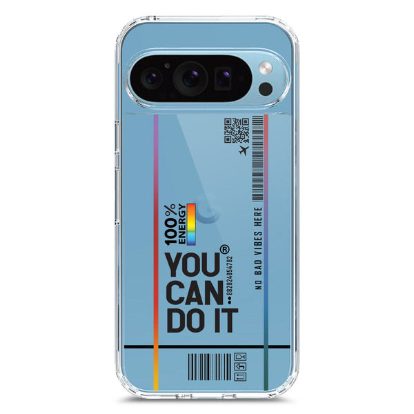 You Can Do It - Soft Phone Case - Crystal Clear Case - Google Pixel 9