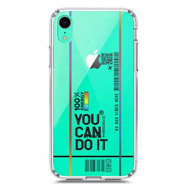 You Can Do It - Soft Phone Case - Crystal Clear Case - iPhone XR