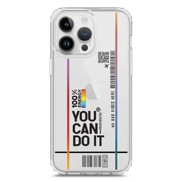 You Can Do It - Soft Phone Case - Crystal Clear Case - iPhone 15 Pro