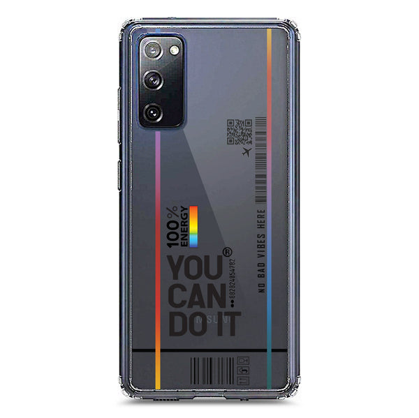 You Can Do It - Soft Phone Case - Crystal Clear Case - Samsung Galaxy S20 FE