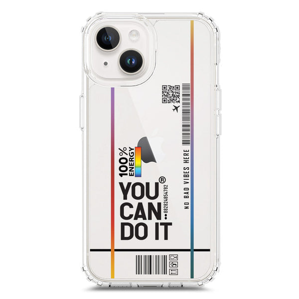 You Can Do It - Soft Phone Case - Crystal Clear Case - iPhone 15