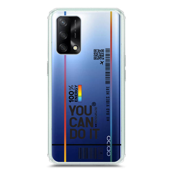 You Can Do It - Soft Phone Case - Crystal Clear Case - Oppo F19s