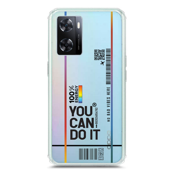 You Can Do It - Soft Phone Case - Crystal Clear Case - Oppo A77 4G