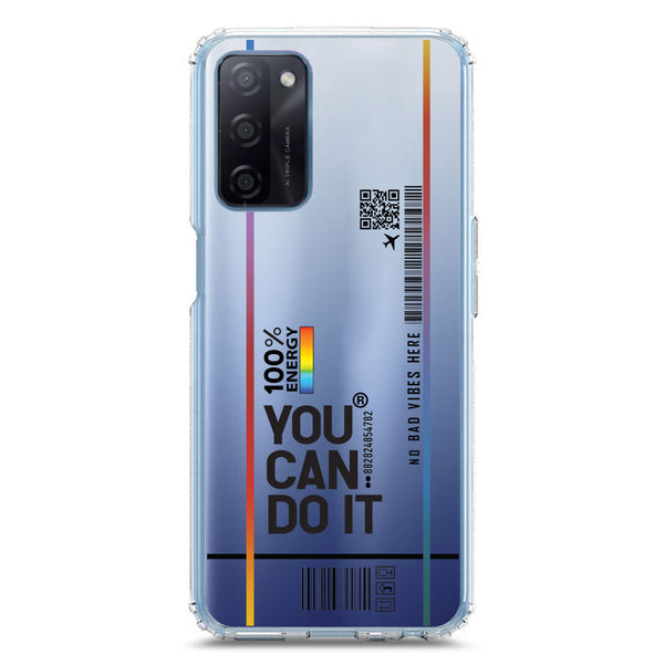 You Can Do It - Soft Phone Case - Crystal Clear Case - Oppo A55s