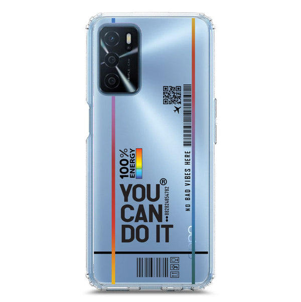 You Can Do It - Soft Phone Case - Crystal Clear Case - Oppo A55