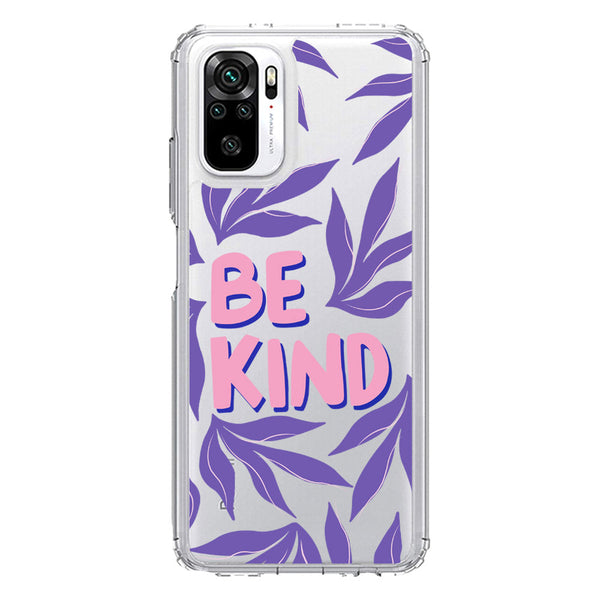 Be Kind - Soft Phone Case - Crystal Clear Case - Xiaomi Redmi Note 10 4G