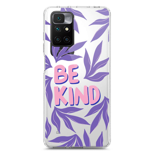 Be Kind - Soft Phone Case - Crystal Clear Case - Xiaomi Redmi 10 2022