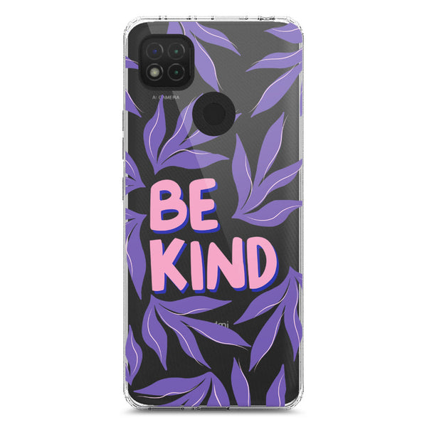 Be Kind - Soft Phone Case - Crystal Clear Case - Xiaomi Redmi 9C