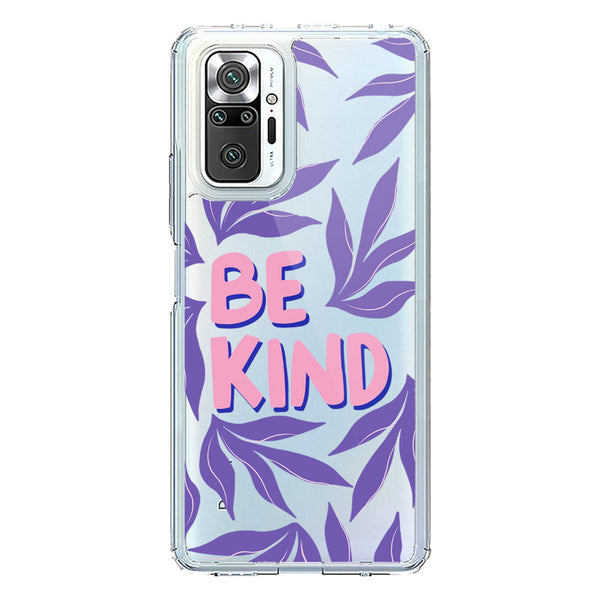 Be Kind - Soft Phone Case - Crystal Clear Case - Xiaomi Redmi Note 10 Pro Max