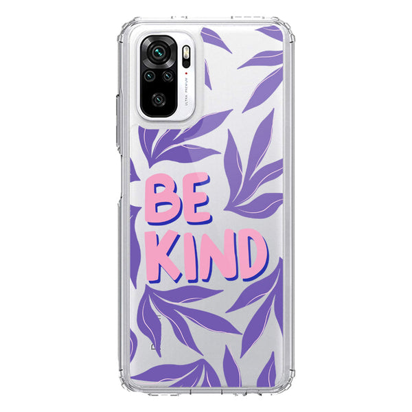 Be Kind - Soft Phone Case - Crystal Clear Case - Xiaomi Redmi Note 10S