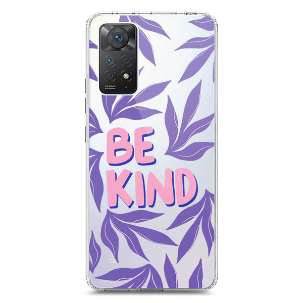 Be Kind - Soft Phone Case - Crystal Clear Case - Xiaomi Redmi Note 12 Pro