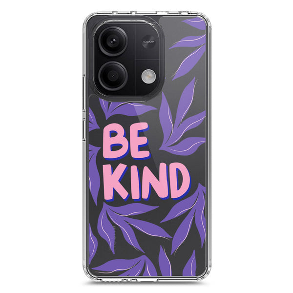 Be Kind - Soft Phone Case - Crystal Clear Case - Xiaomi Redmi Note 13