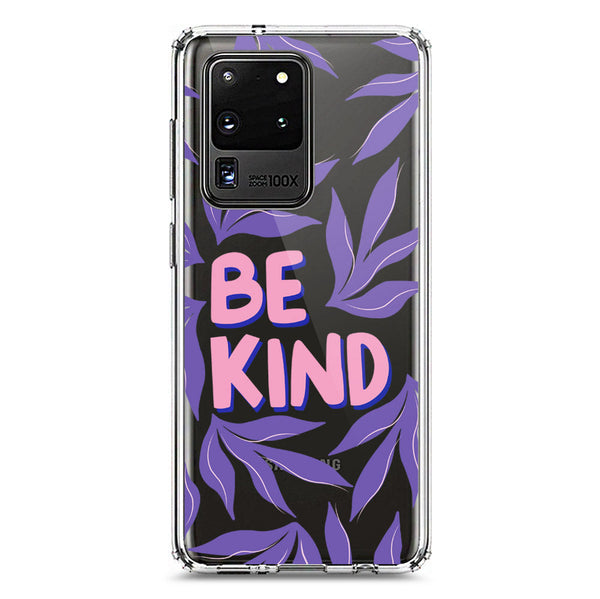 Be Kind - Soft Phone Case - Crystal Clear Case - Samsung Galaxy S20 Ultra