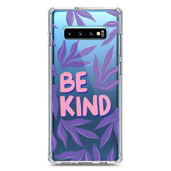 Be Kind - Soft Phone Case - Crystal Clear Case - Samsung Galaxy S10 Plus