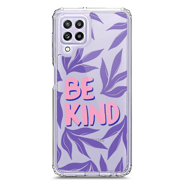 Be Kind - Soft Phone Case - Crystal Clear Case - Samsung Galaxy M32