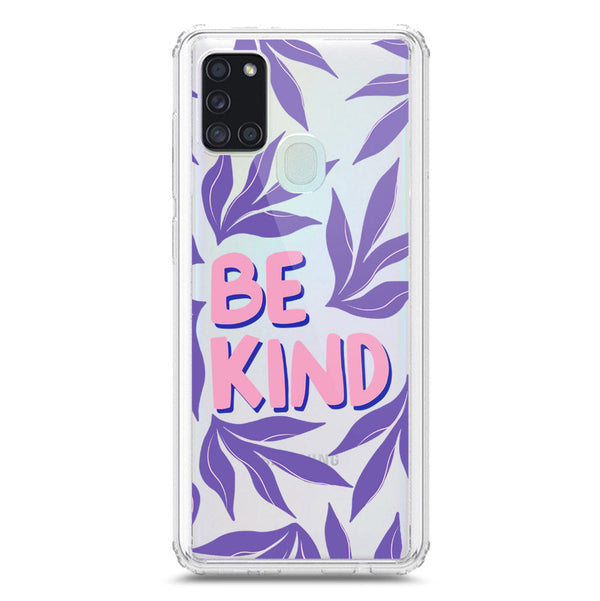 Be Kind - Soft Phone Case - Crystal Clear Case - Samsung Galaxy A21s