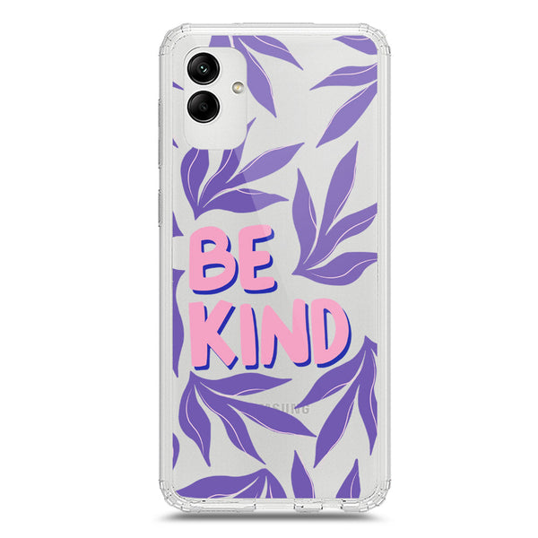 Be Kind - Soft Phone Case - Crystal Clear Case - Samsung Galaxy A04