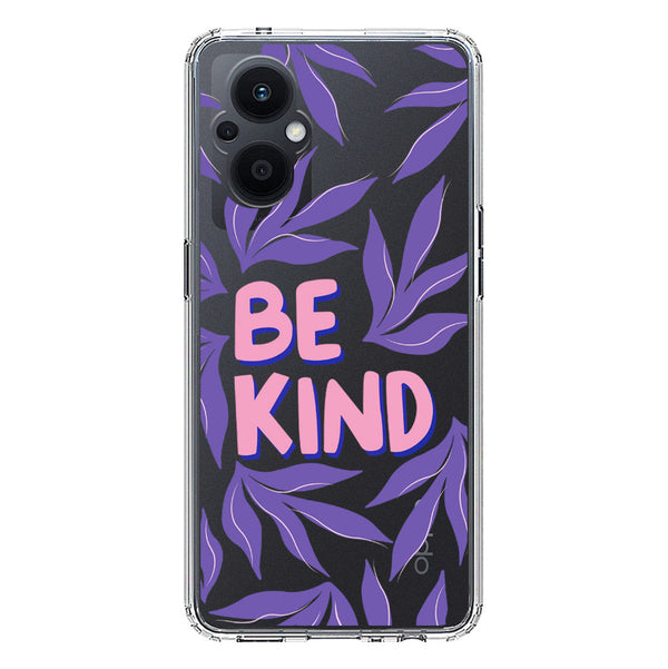 Be Kind - Soft Phone Case - Crystal Clear Case - Oppo Reno 7 Lite