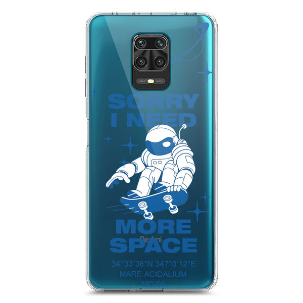 I Need More Space - Soft Phone Case - Crystal Clear Case - Xiaomi Poco M2 Pro