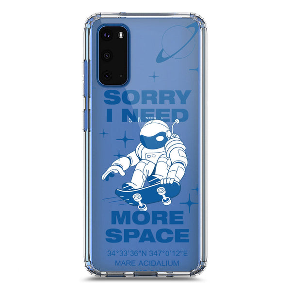 I Need More Space - Soft Phone Case - Crystal Clear Case - Samsung Galaxy S20