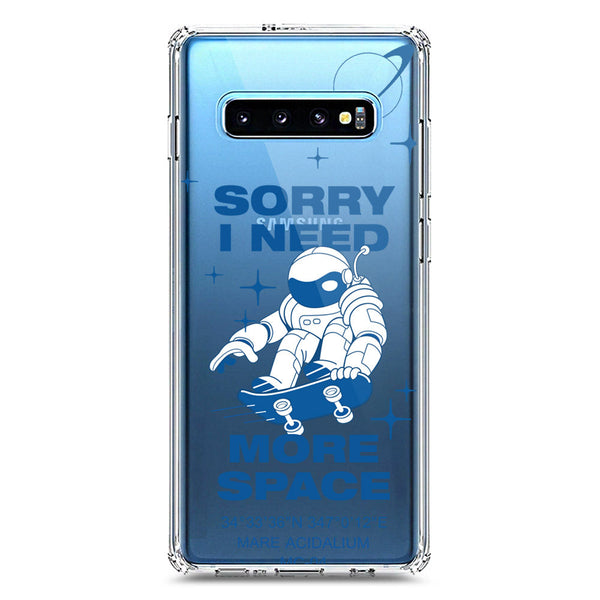 I Need More Space - Soft Phone Case - Crystal Clear Case - Samsung Galaxy S10 Plus