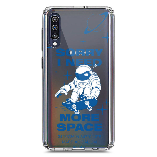 I Need More Space - Soft Phone Case - Crystal Clear Case - Samsung Galaxy A30s