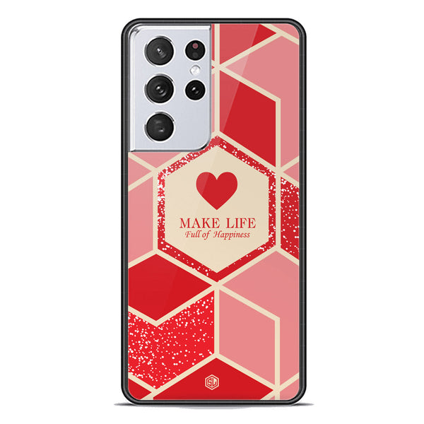 Happiness Series Soft Phone Case - Premium Glass Case - Design 5 - Samsung Galaxy S21 Ultra 5G