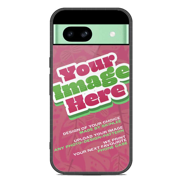 Customized Case Design Custom Photo Phone Case - Google Pixel 8a
