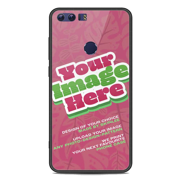 Customized Case Design Custom Photo Phone Case - Upload Your Photo - Huawei Honor 8