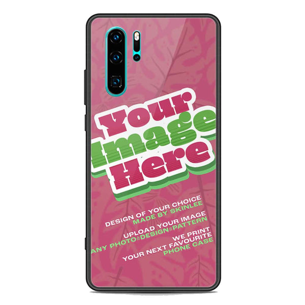 Customized Case Design Custom Photo Phone Case - Upload Your Photo - Huawei P30 Pro