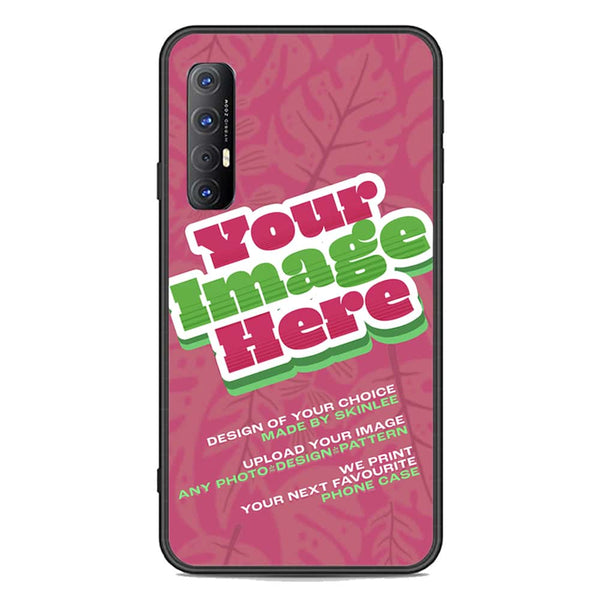 Customized Case Design Custom Photo Phone Case - Upload Your Photo - Oppo Reno 3 Pro