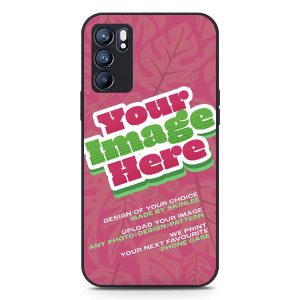 Customized Case Design Custom Photo Phone Case - Upload Your Photo - Oppo Reno 6 Pro 5G