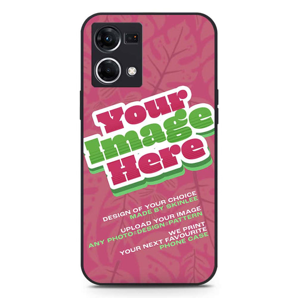 Customized Case Design Custom Photo Phone Case - Upload Your Photo - Oppo Reno 7 4G